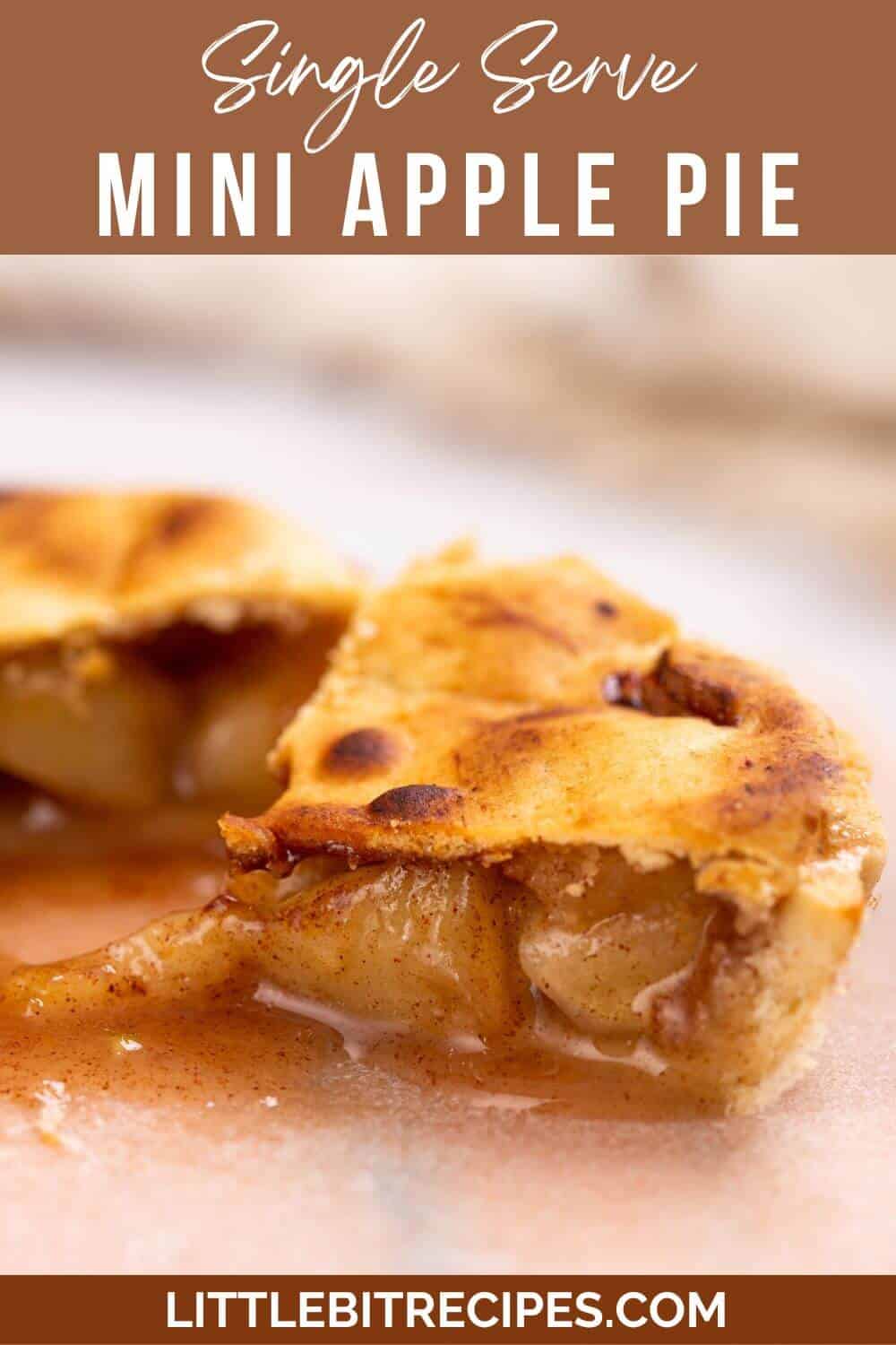 mini apple pie sliced with text.