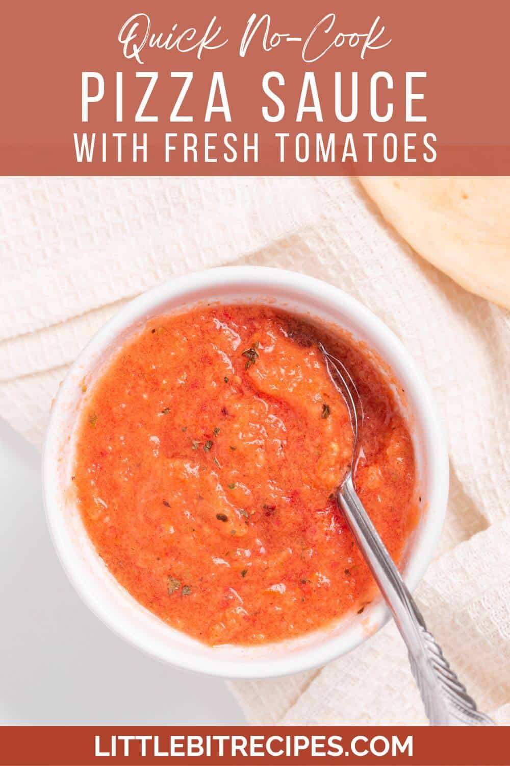 fresh tomato no-cook pizza sauce with text.