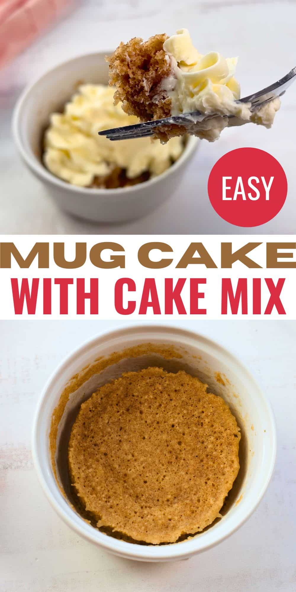 A fork holding a bite of mug cake with frosting hovers above a mug filled with the rest of the warm, delicious treat. Below, text reads "Easy Mug Cake with Cake Mix." An overhead view reveals the plain cake in mug with cake mix.