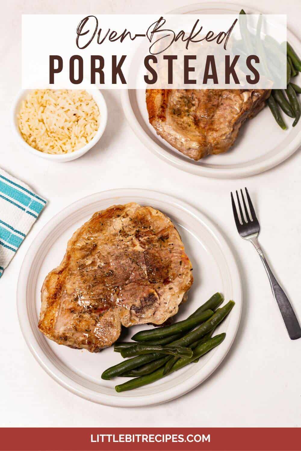 oven baked pork steaks with text.
