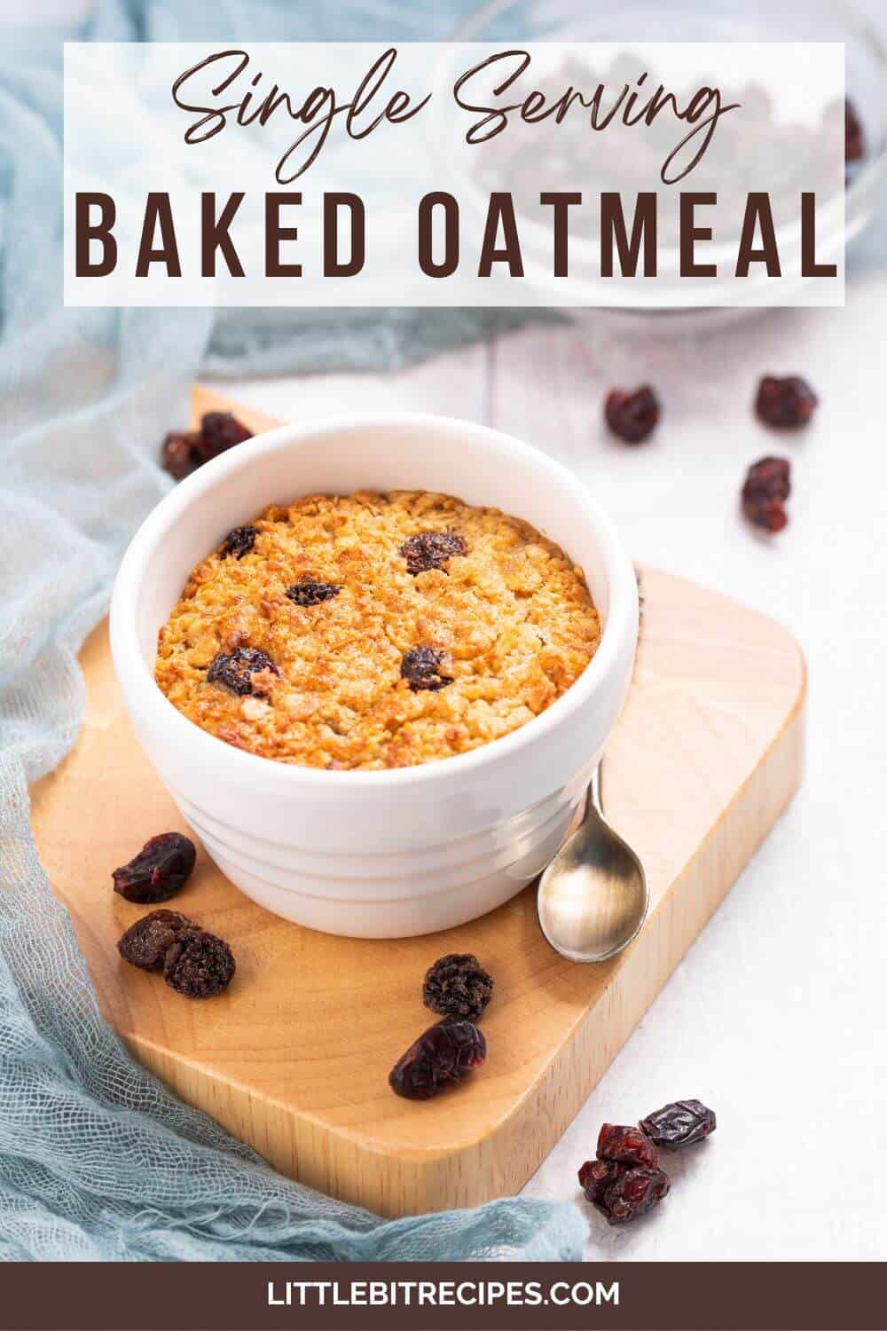single serve baked oatmeal with text.
