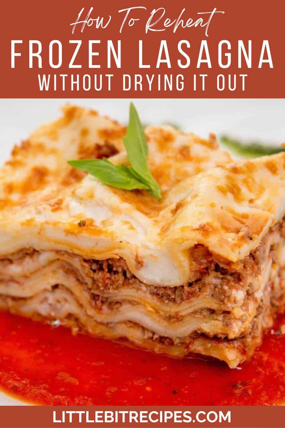 how to reheat frozen lasagna with text.