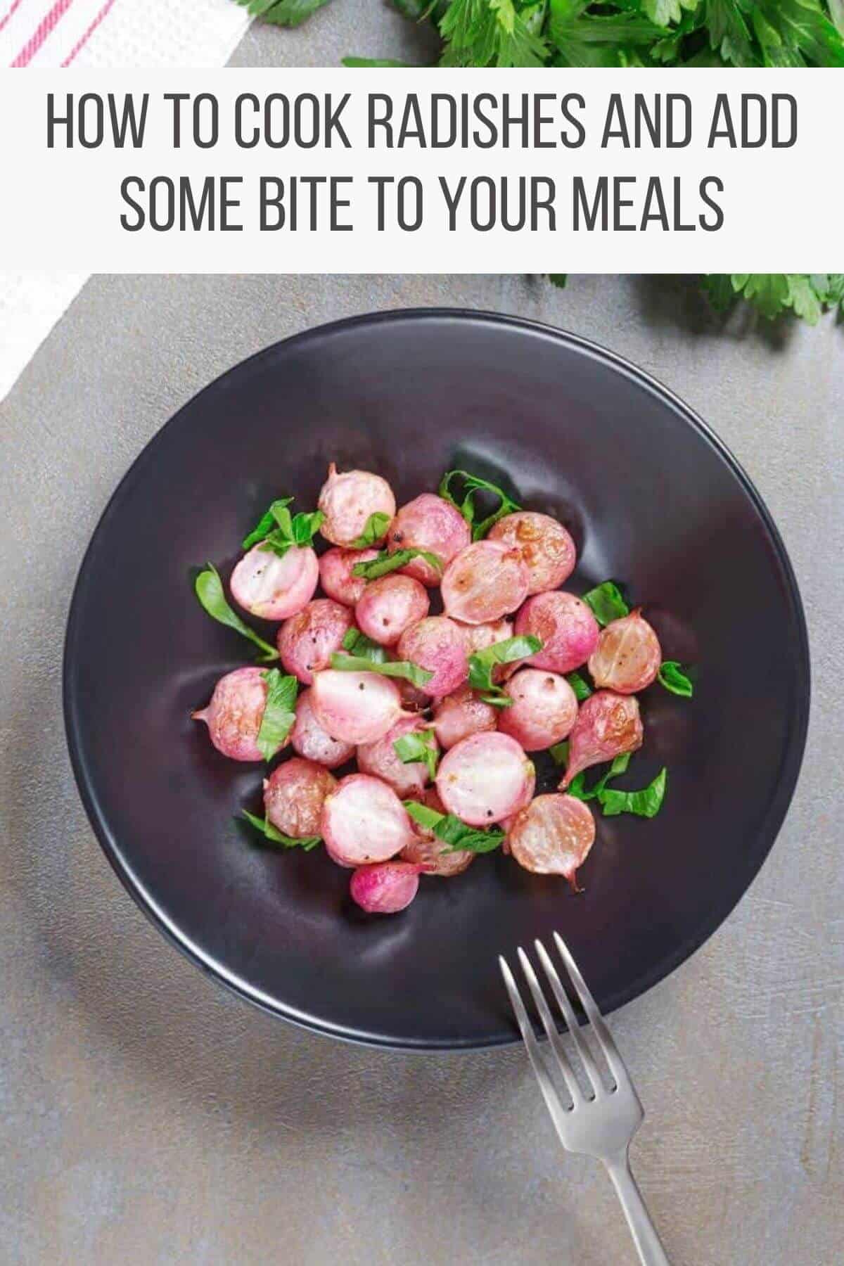 How to cook radishes text overlay.
