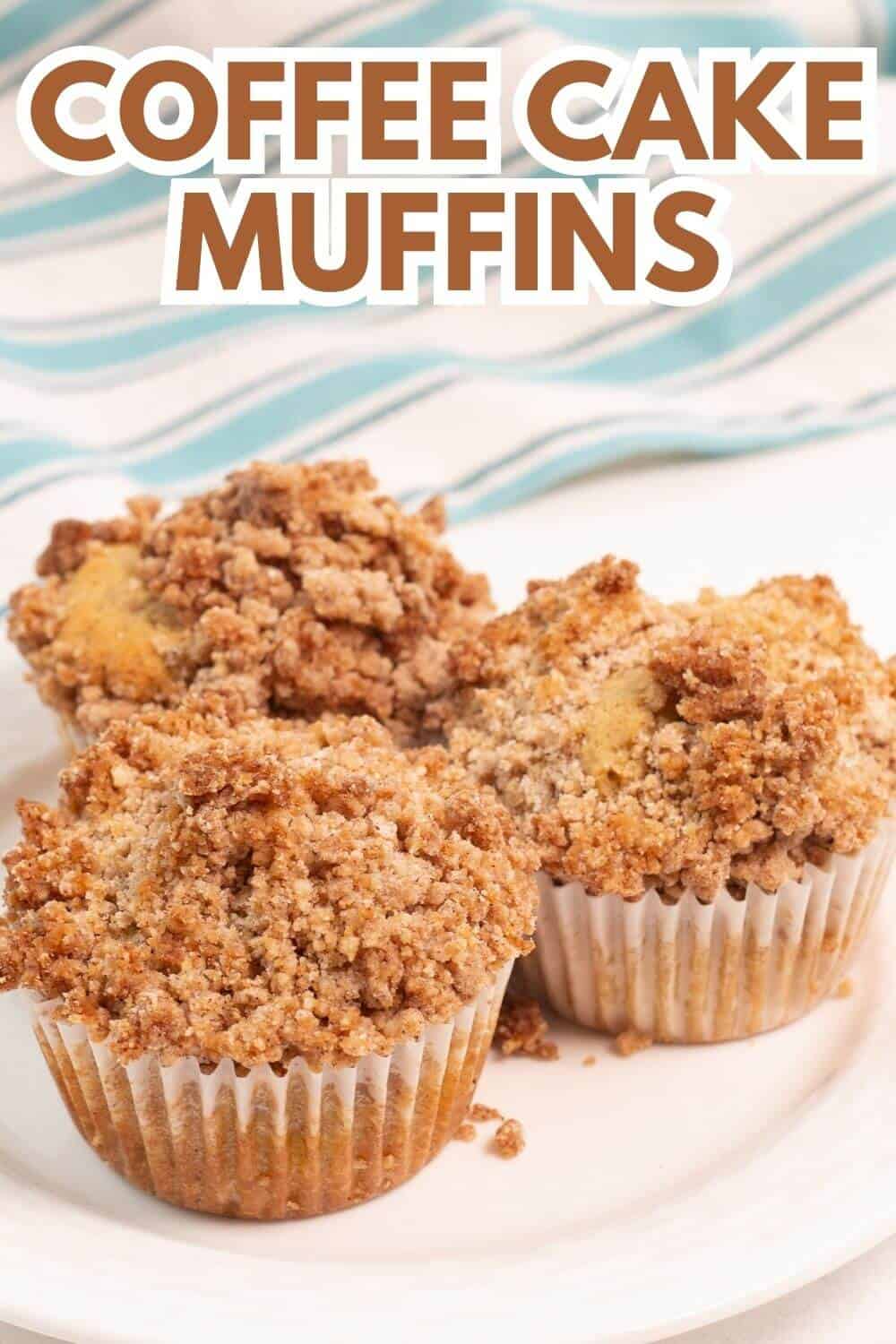 Cinnamon coffee cake muffins with title text.