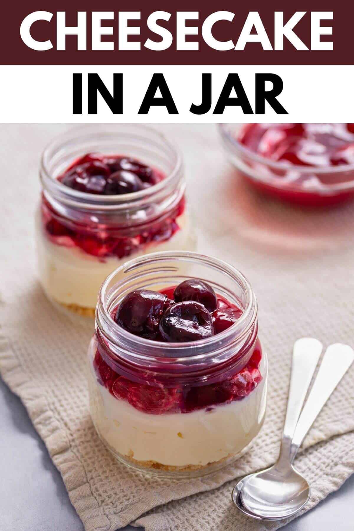 Cheesecake in jars with title text overlay.