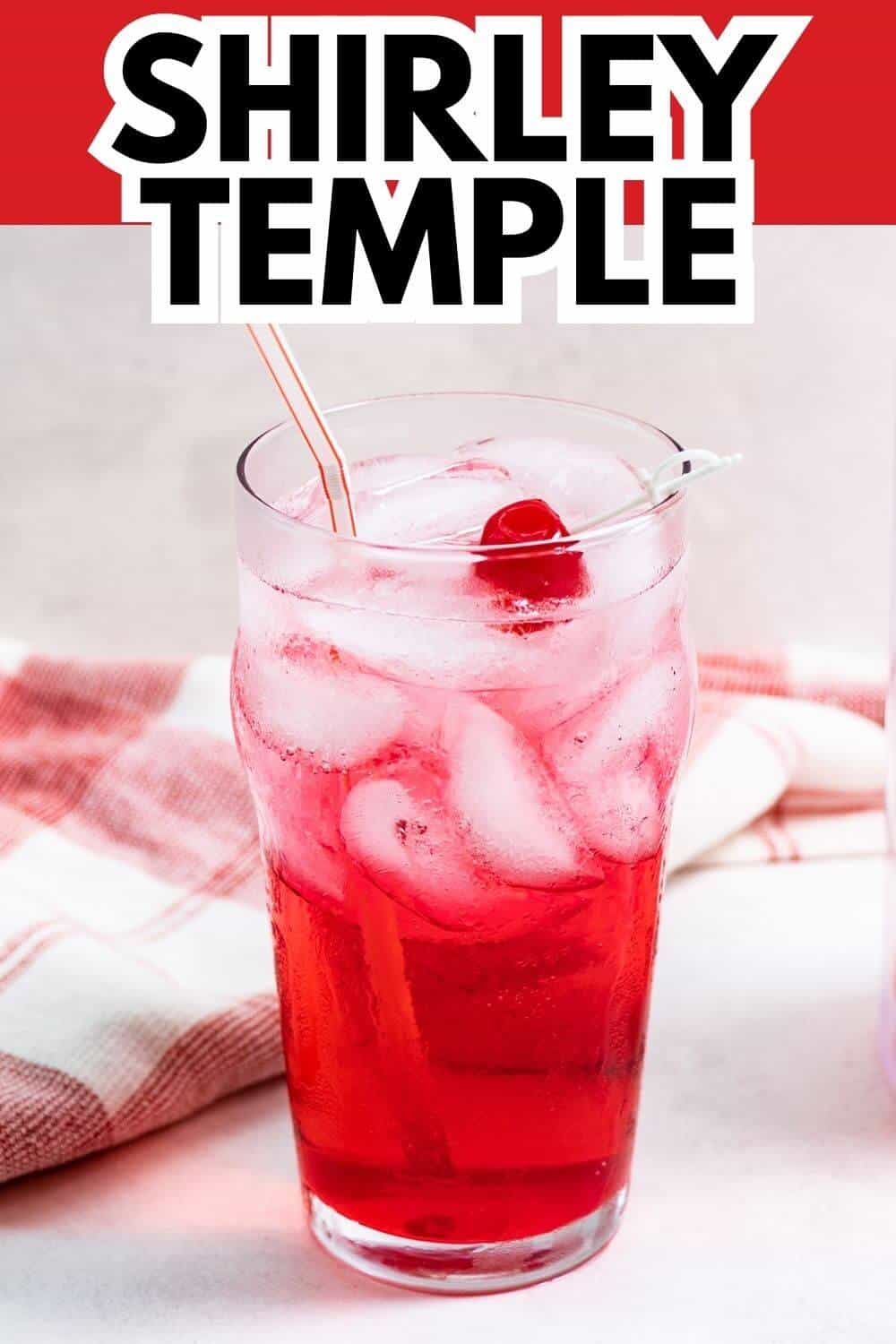 Shirley Temple drink with recipe title text overlay.