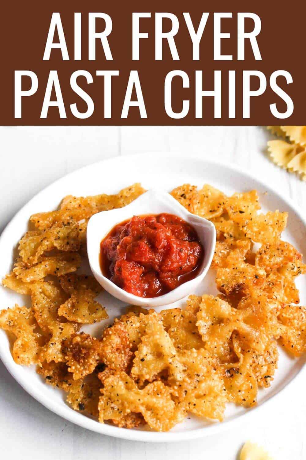 Air fryer pasta chips with title text overlay.