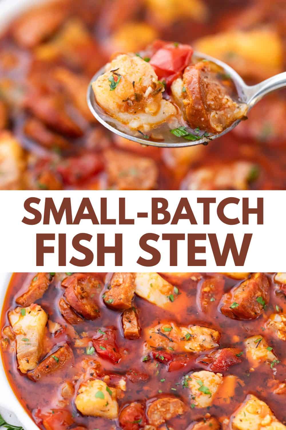 Small batch fish stew.
