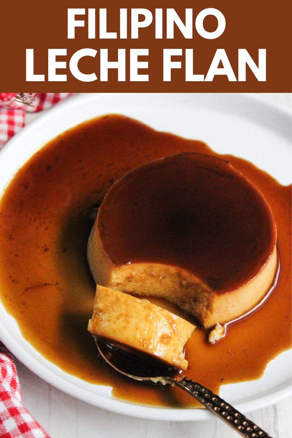 Filipino leche flan elegantly plated with a spoon.