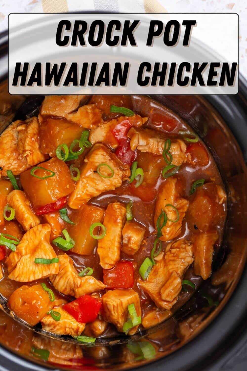 Crock pot hawaiian chicken.
