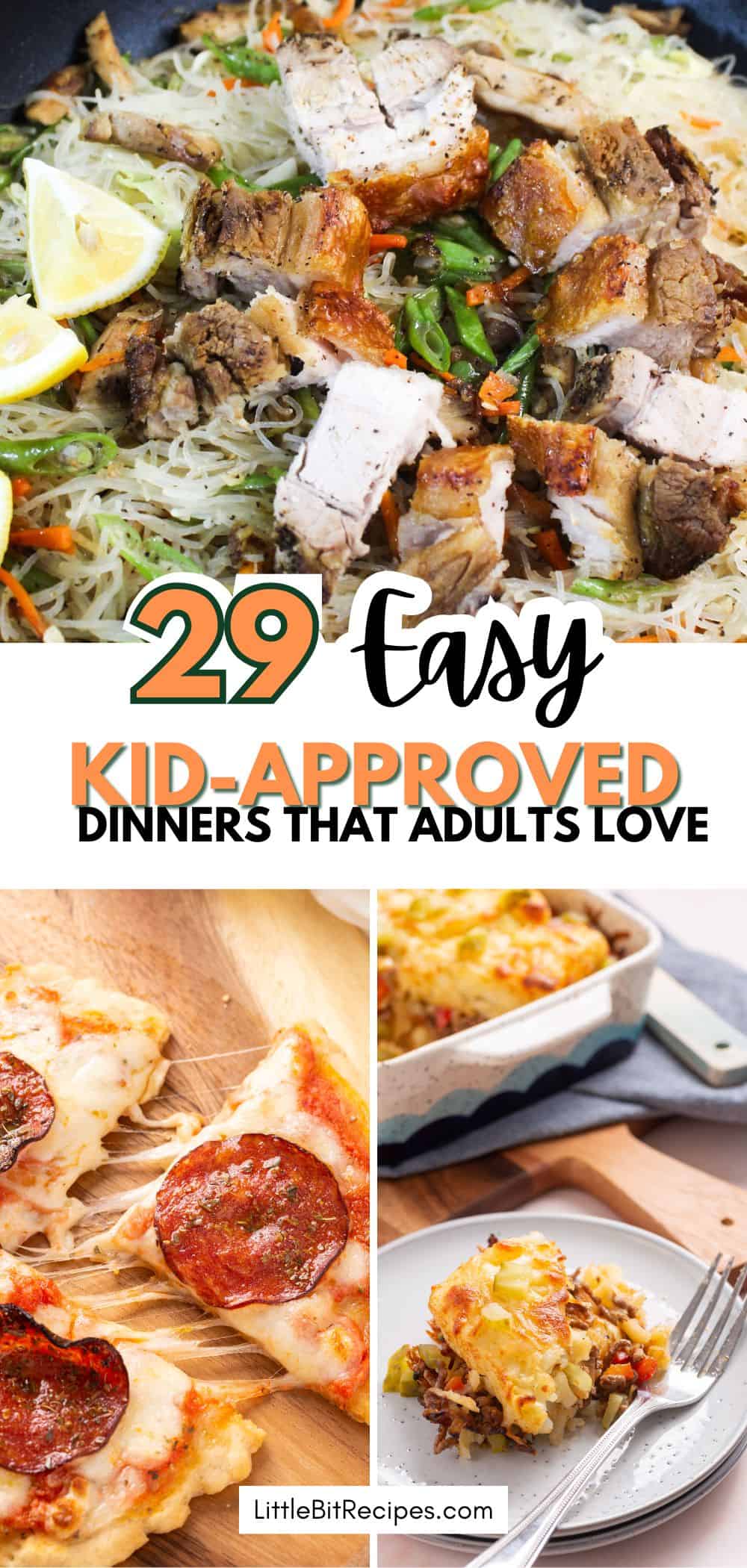 Collage of dinners featuring sliced roast pork on noodles, pepperoni pizza, and a baked casserole—delicious kid-approved dinners that adults secretly love, showcased in "29 Easy Kid-Approved Dinners That Adults Love.