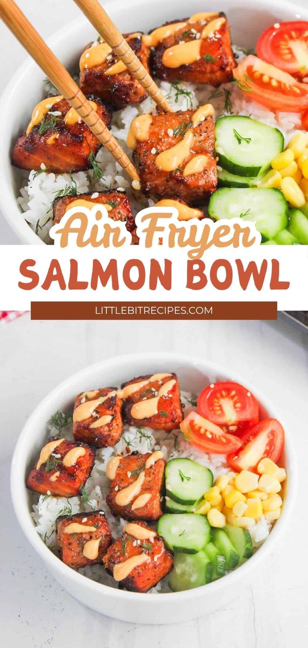 A bowl of rice topped with air-fried salmon bites, cucumber slices, cherry tomatoes, corn, fresh dill, and a drizzle of sauce, with chopsticks holding salmon.